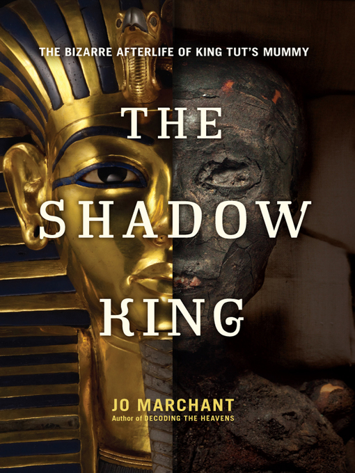 Title details for The Shadow King by Jo Marchant - Available